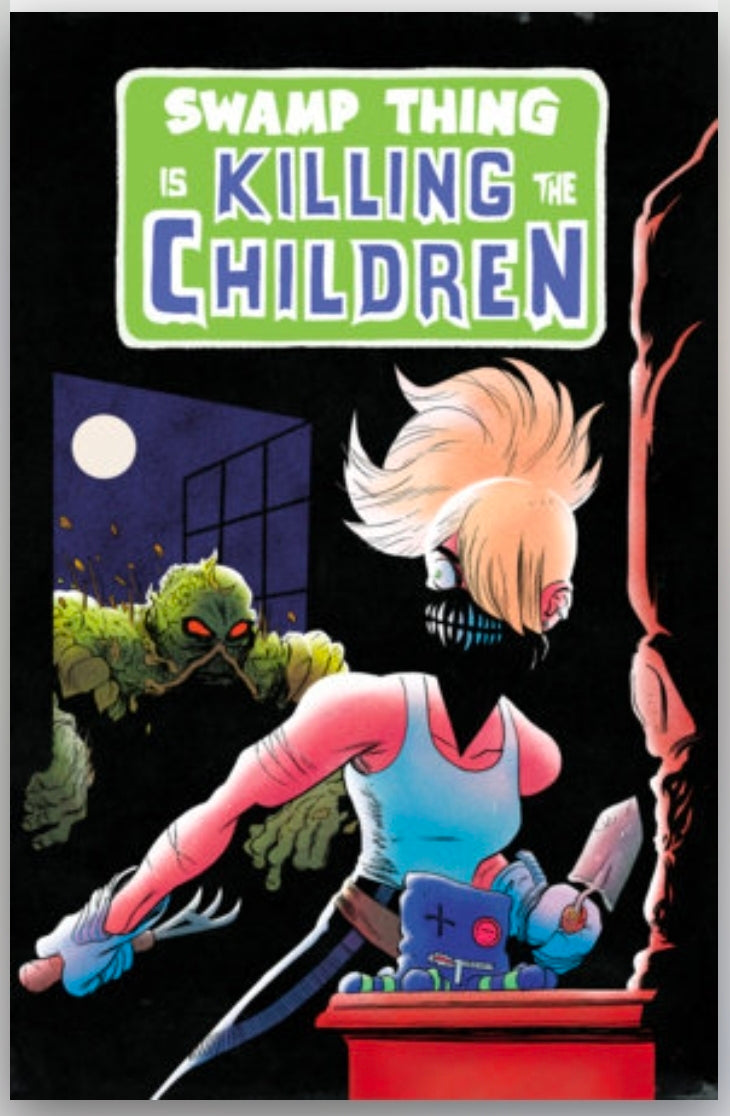 Swamp Thing is Killing the Children #1