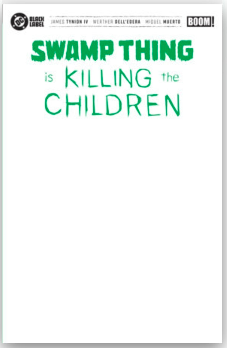 Swamp Thing is Killing the Children #1