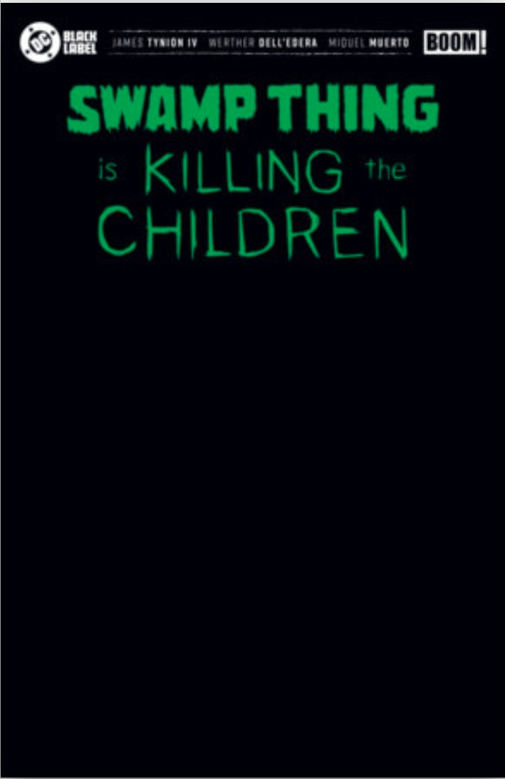 Swamp Thing is Killing the Children #1