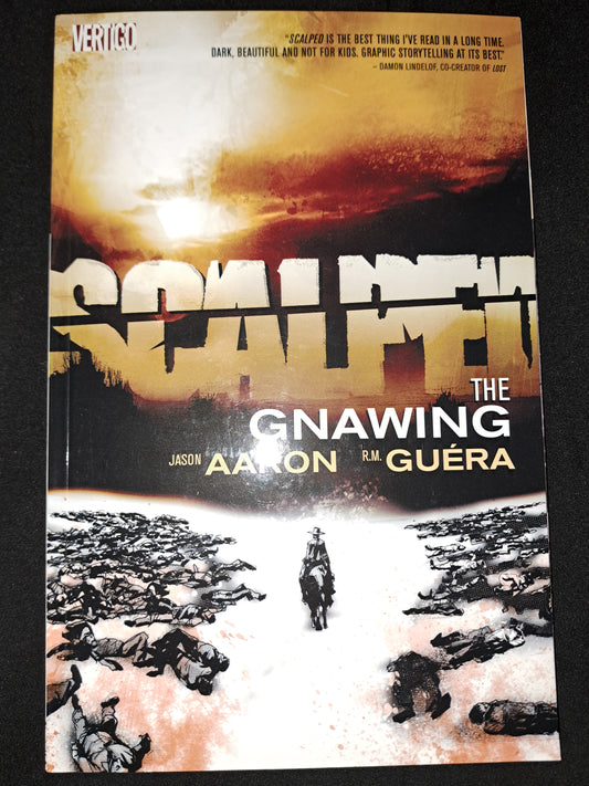 SCALPED VOLUME 6 THE GNAWING  Vertigo Jason Aaron R.M. Guera