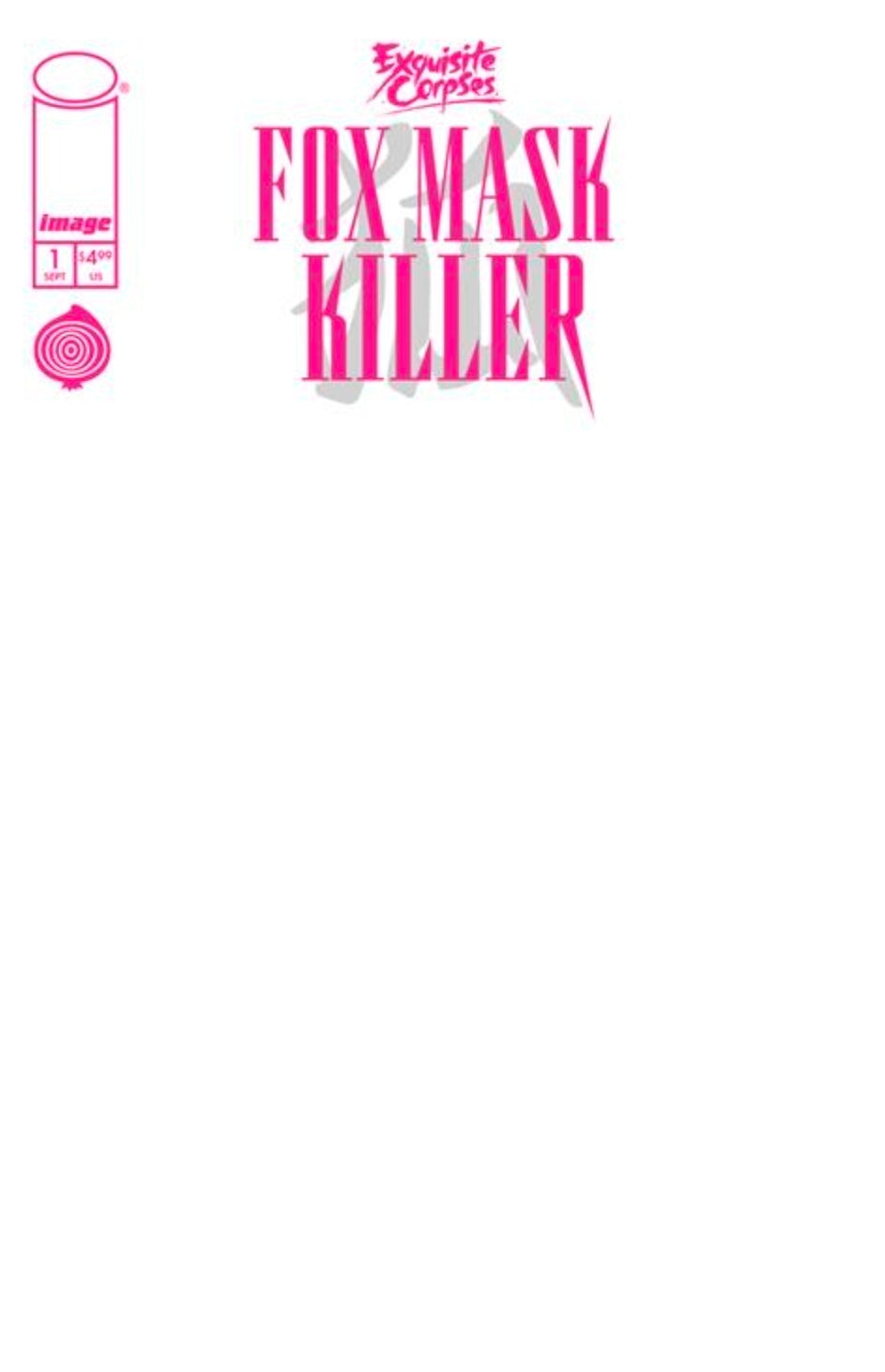EXQUISITE CORPSES FOX MASK KILLER #1