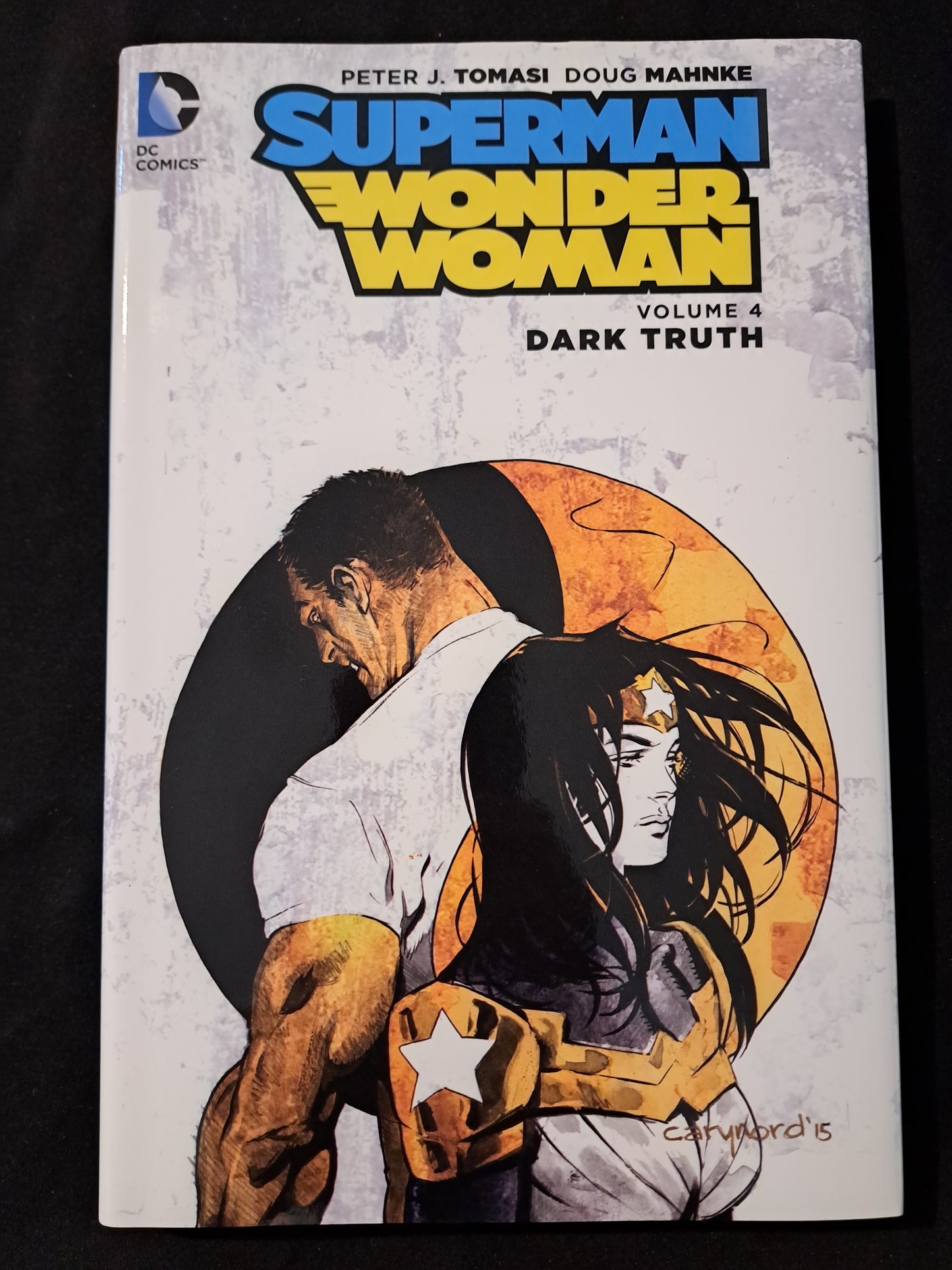 Superman / Wonder Woman Volume 4 Dark Truth Hardcover