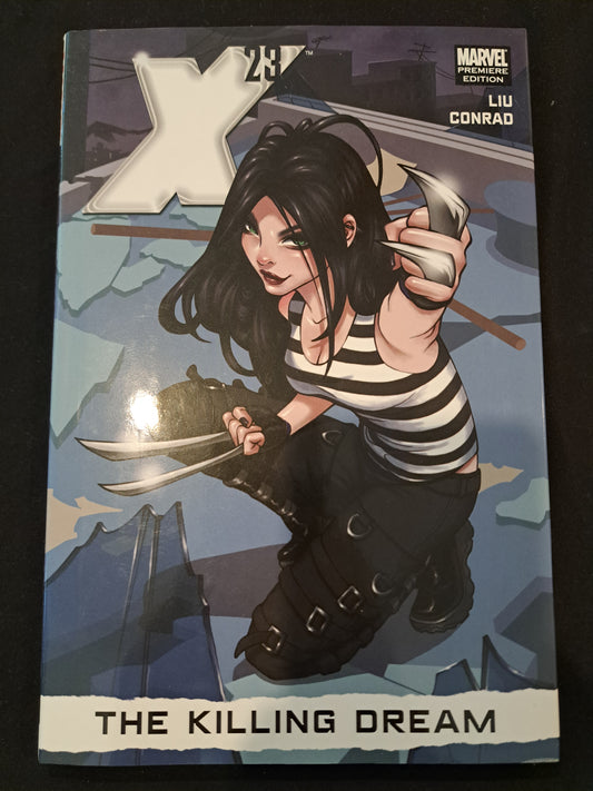 X-23: Vol. 1 - The Killing Dream - Hardcover Premiere Edition