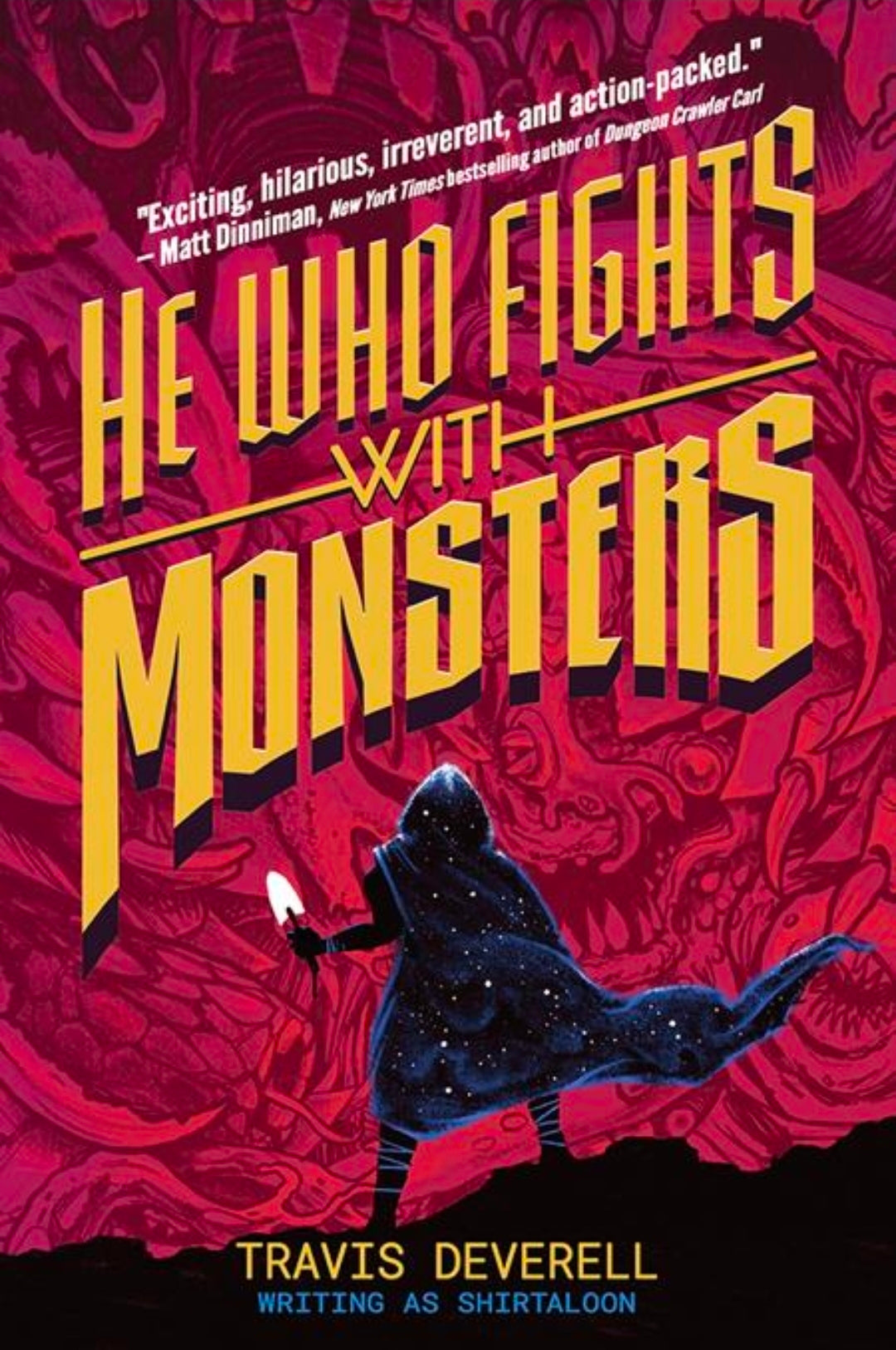 HE WHO FIGHTS WITH MONSTERS NOVEL HC VOL 01