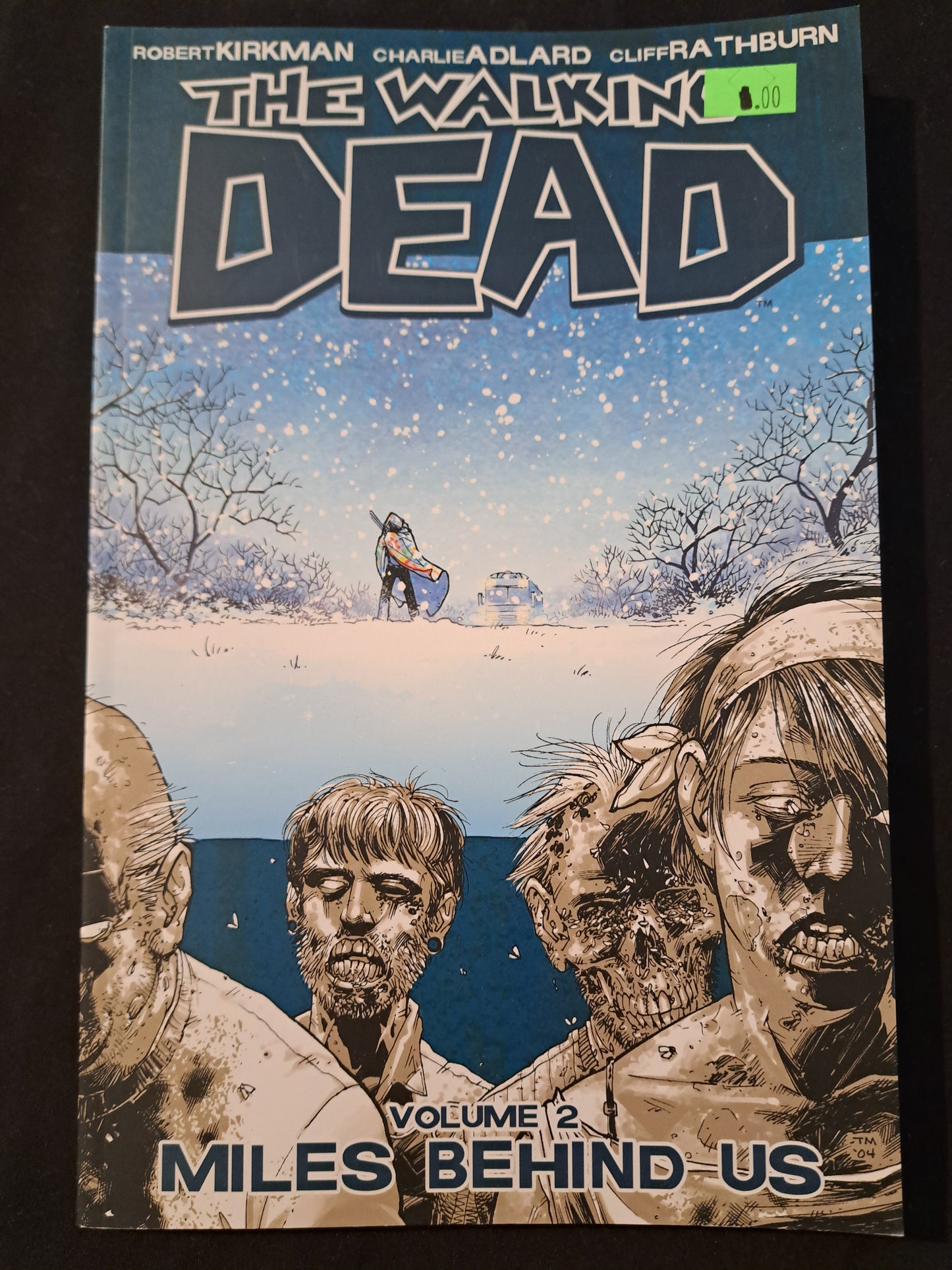 The Walking Dead Vol 2: Miles Behind Us (Image Comics TPB) Robert Kirkman