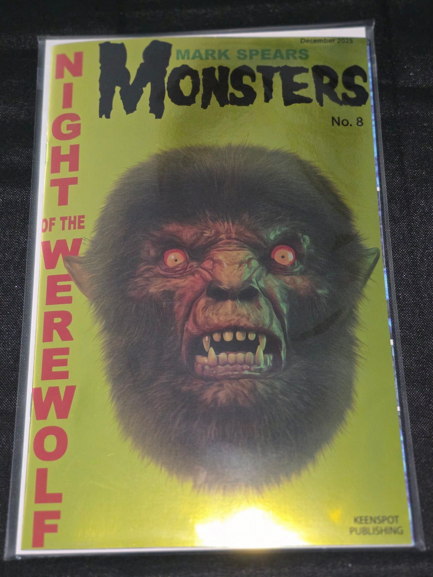 MARK SPEARS MONSTERS #8 CVR A 38 FOIL 1:300. NEW. NIGHT OF THE WEREWOLF.