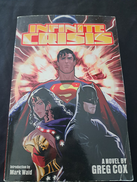 FIRST PRINTING Infinite Crisis by Greg Cox & Greg Cox (2006, Trade Paperback)
