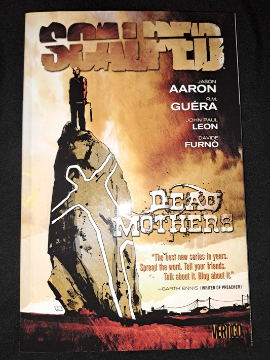 SCALPED Vol. 3 DEAD MOTHERS DC VERTIGO 2008 Jason Aaron